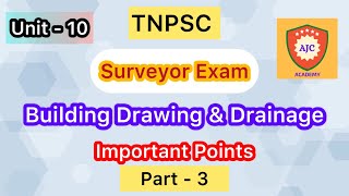 TNPSC  Surveyor ExamUnit  10Building Drawing amp DrainageImportant PointsPart  3 [upl. by Canotas]