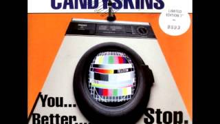 The Candyskins  Make Your Own Kind Of Music [upl. by Cyndy560]