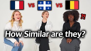 Can The French Speaking Countires Understand Each Other France Quebec Belgium [upl. by Nohsal380]