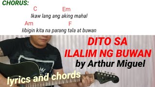 DITO SA ILALIM NG BUWAN by Arthur Miguel basic chords and strumming for beginnerslyrics amp chords [upl. by Frodine]