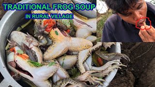 TRADITIONAL FROG SOUP  cooking frog soup in rural village [upl. by Hiro459]