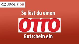 OTTO Gutschein einlösen – So funktioniert‘s [upl. by Tiedeman444]