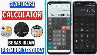 3 Aplikasi Kalkulator Android Terbaik  Kalkulator Matematika Terlengkap [upl. by Aniratac]