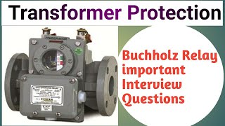 Buchholz Relay Important Interview Questions Transformer Buchholz Relay protection [upl. by Yrrag]