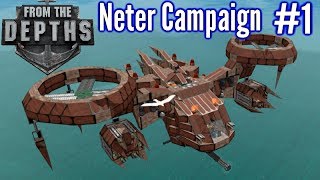 From The Depths  Ep 1  Wooden Drones  Neter Campaign Gameplay [upl. by Lulita583]