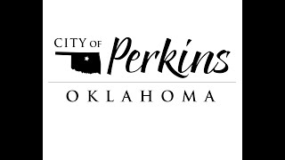 City of Perkins Oklahoma Planning Commission and Floodplain Board Meetings [upl. by Richara]