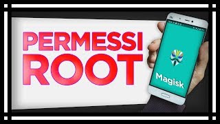 PERMESSI di ROOT  Magisk 2019 [upl. by Noryt]