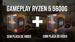 AMD Ryzen 5 5600G jogamos COM E SEM placa de vídeo [upl. by Albers]