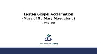 Lenten Gospel Acclamation Mass of St Mary Magdalene [upl. by Mountford]