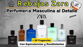 🔥 MEJORES PERFUMES de REBAJAS ZARA 30 Fragancias Sus Equivalencias y Rendimientos Top Zara 2024 [upl. by Lichtenfeld]