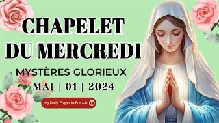 Chapelet du 01Mai 2024 💖 Mystères Glorieux ✨ Chapelet à la Vierge Marie [upl. by Kuth]