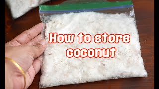 How I store grated coconut freezing fresh grated coconut [upl. by Shelly]