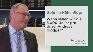 Gold im Höhenflug Wann sehen wir die 5000 Dollar pro Unze Andreas Glogger [upl. by Legir]