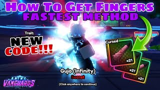 How To Get Cursed Fingers Fast amp Evolved Gojo In 5 Minute In Anime Vanguards Update 1 [upl. by Shulock973]