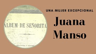 Juana Manso una mujer excepcional [upl. by Ney124]