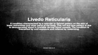 Medical vocabulary What does Livedo Reticularis mean [upl. by Isawk]