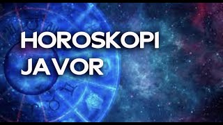 Horoskopi Javor 16 SHKURT 2022 [upl. by Winebaum]