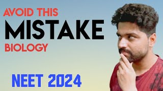 Avoid This Mistake In Biology  Neet 2024 [upl. by Annala778]