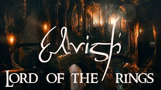 Lord Of The Rings  Elvish Soundtrack amp Ambience [upl. by Yerfoeg]