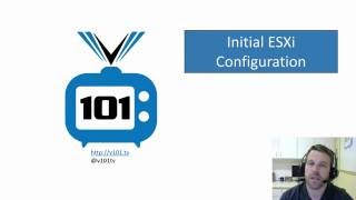 Initial ESXi Configuration [upl. by Margaretha]