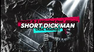 Freejak amp 2 Unlimited feat Gillette  Short Dick Man ASIL Mashup [upl. by Tigdirb]