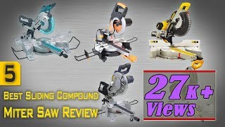 5 The Best Sliding Compound Miter Saw Review  Best Sliding Miter Saw 10 Inch 12 Inch [upl. by Tterag859]