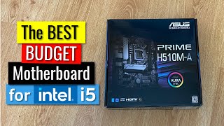 The BEST Budget Motherboard for i51140011400F11500 ASUS Prime H510MA Review [upl. by Ina]