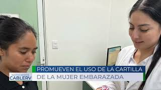 Promueven el uso de la Cartilla de la Mujer Embarazada [upl. by Arda]