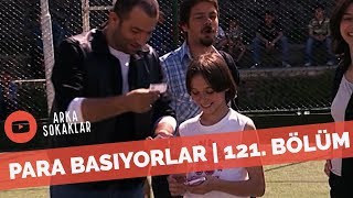 Arka Sokaklar  Metin Tekin Nasıl Para Basmaya Başladı  121 Bölüm [upl. by Ttenyl]