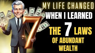 MY LIFE CHANGED WHEN I LEARNED THE SEVEN LAWS OF ABUNDANT MINDSET [upl. by Blanka]