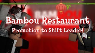 ROBLOX Bambou Restaurant  PROMOTION TO SHIFT LEADER 🐼🏮 [upl. by Theadora935]