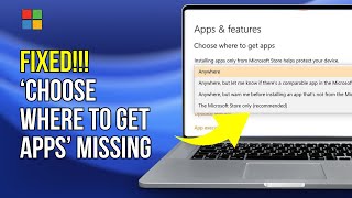 Fix Choose Where To Get Apps Option Missing In Windows 11 Advanced App Settings  Step by Step [upl. by Sucramed934]