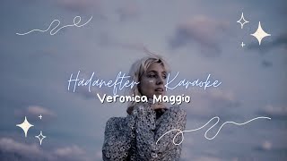 HÃ¤danefter  Veronica Maggio Karaoke [upl. by Ardme]