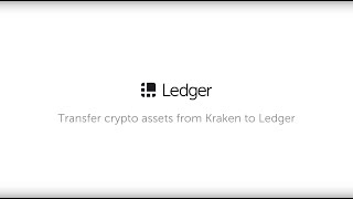 Transfer Your Crypto Assets From Kraken To Ledger [upl. by Novled]