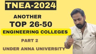 TNEA2024  part 2  Top 2650 Engineering colleges  under anna university [upl. by Lachance]