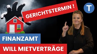 Finanzamt will ALLE Mietverträge kontrollieren DER GERICHTSTERMIN [upl. by Haveman]