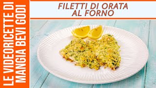 Filetti di orata al forno BUONISSIMI  RICETTA SEMPLICE CON ORATA [upl. by Ciri]