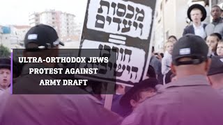 UltraOrthodox Jews rally against government following army enlistment [upl. by Lierbag]