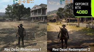 Red Dead Redemption 1 PC vs Red Dead Redemption 2  GraphicsPerformance Comparison  RTX 4080 [upl. by Enneirdna]