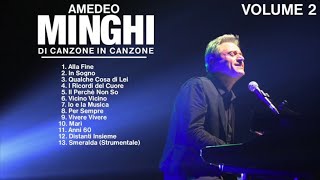 Amedeo Minghi  Di canzone in canzone live collection cd 2 Il meglio della musica Italiana [upl. by Nellak]