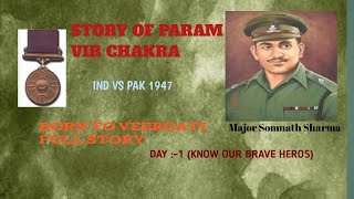 Story of Major Somnath Sharma first PVC😈 offical father of PAK terrorist [upl. by Llerred556]