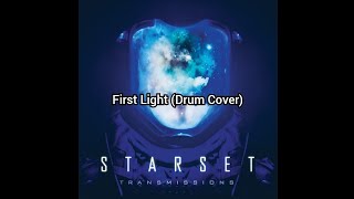 Starset  First Light Drum Cover [upl. by Eceinehs275]