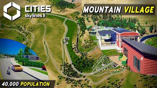 Building Mountain Village In Cities Skylines 2  Cities Skylines 2 Mods [upl. by Neened]