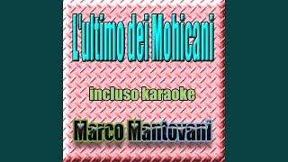 Lultimo dei Mohicani Karaoke Instrumental [upl. by Jarlathus]