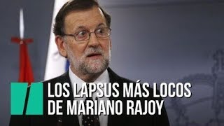 Los lapsus más locos de Mariano Rajoy [upl. by Atinav97]