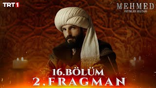 Mehmed Fetihler Sultanı 16 Bölüm 2 Fragman  24 Eylül Salı trt1de [upl. by Trahurn262]