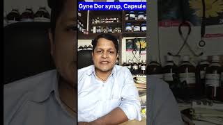 Gyne Dor syrup and Tablets for leucorrhoea jaimaradhikaclinic gynedorsyrup gynedor uterustonic [upl. by Tamis]