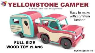 Wood Toy Plans  Yellowstone Camper [upl. by Rhea]