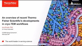 An overview of recent Thermo Fisher Scientifics developments in cryoTEM workflows  Ieva Drulyte [upl. by Sakmar605]