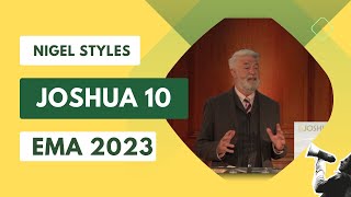 EMA 2023 Nigel Styles  Joshua 10 [upl. by Ardnaskela]